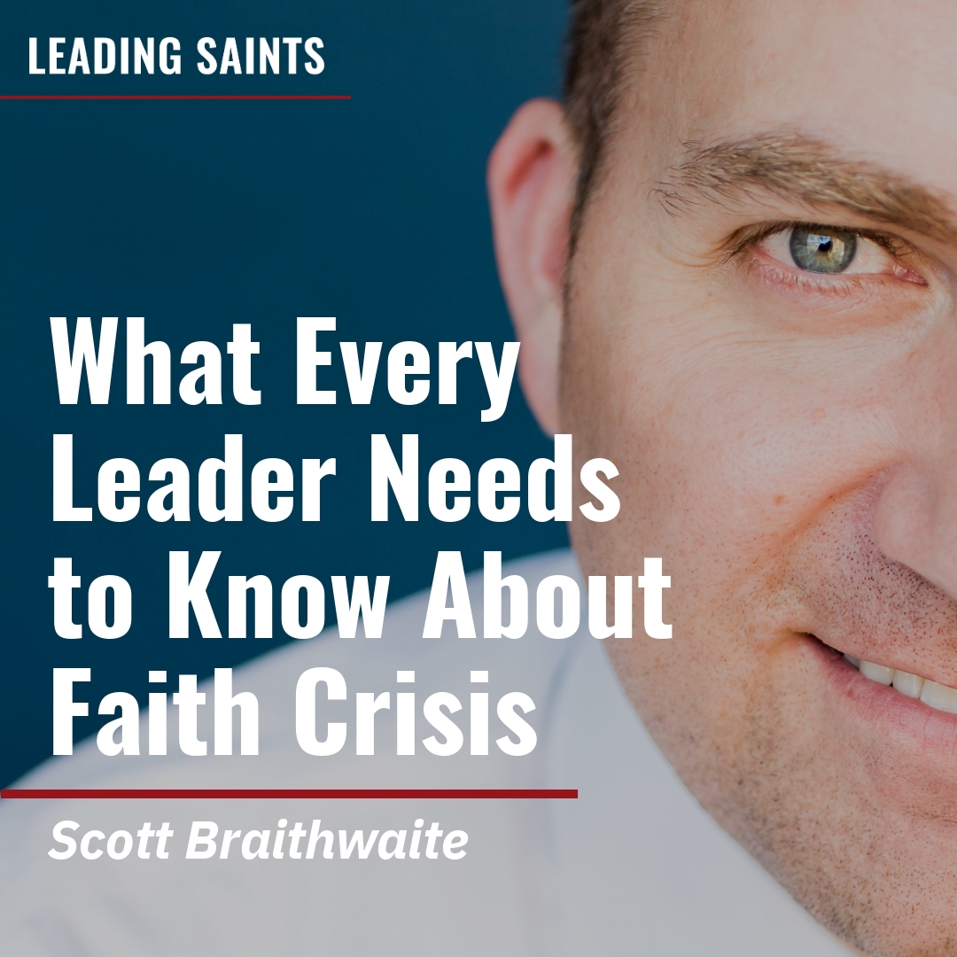 Read more about the article What Every Leader Needs to Know About Faith Crisis