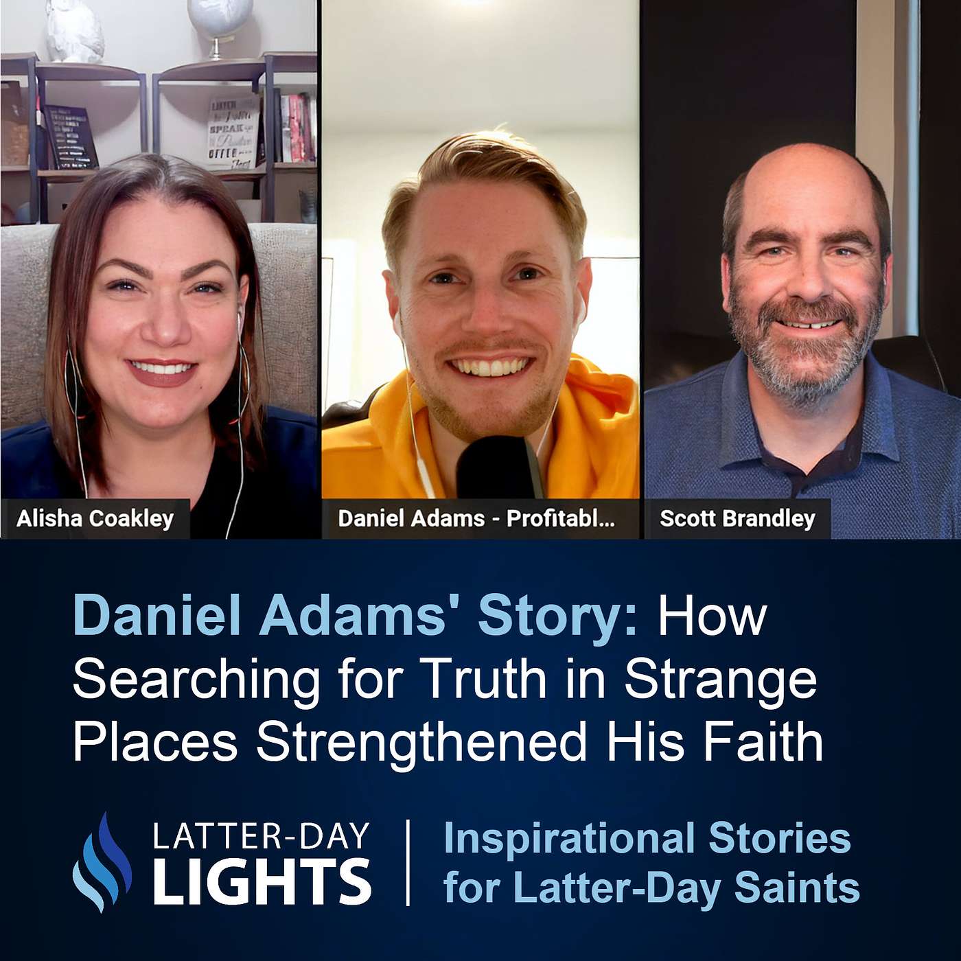 Read more about the article How Searching for Truth in Strange Places Strengthened His Faith