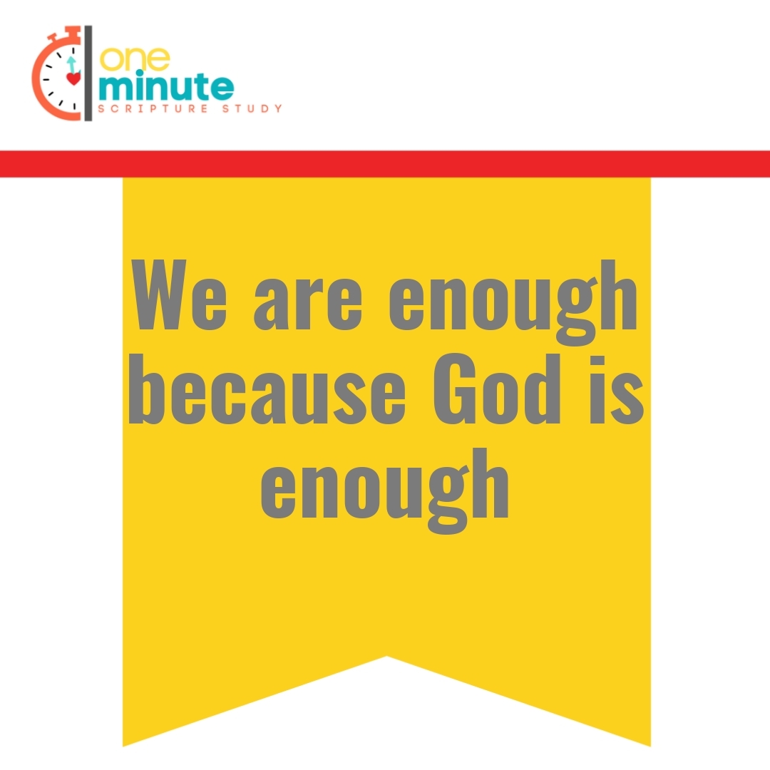 Read more about the article We are enough because God is enough
