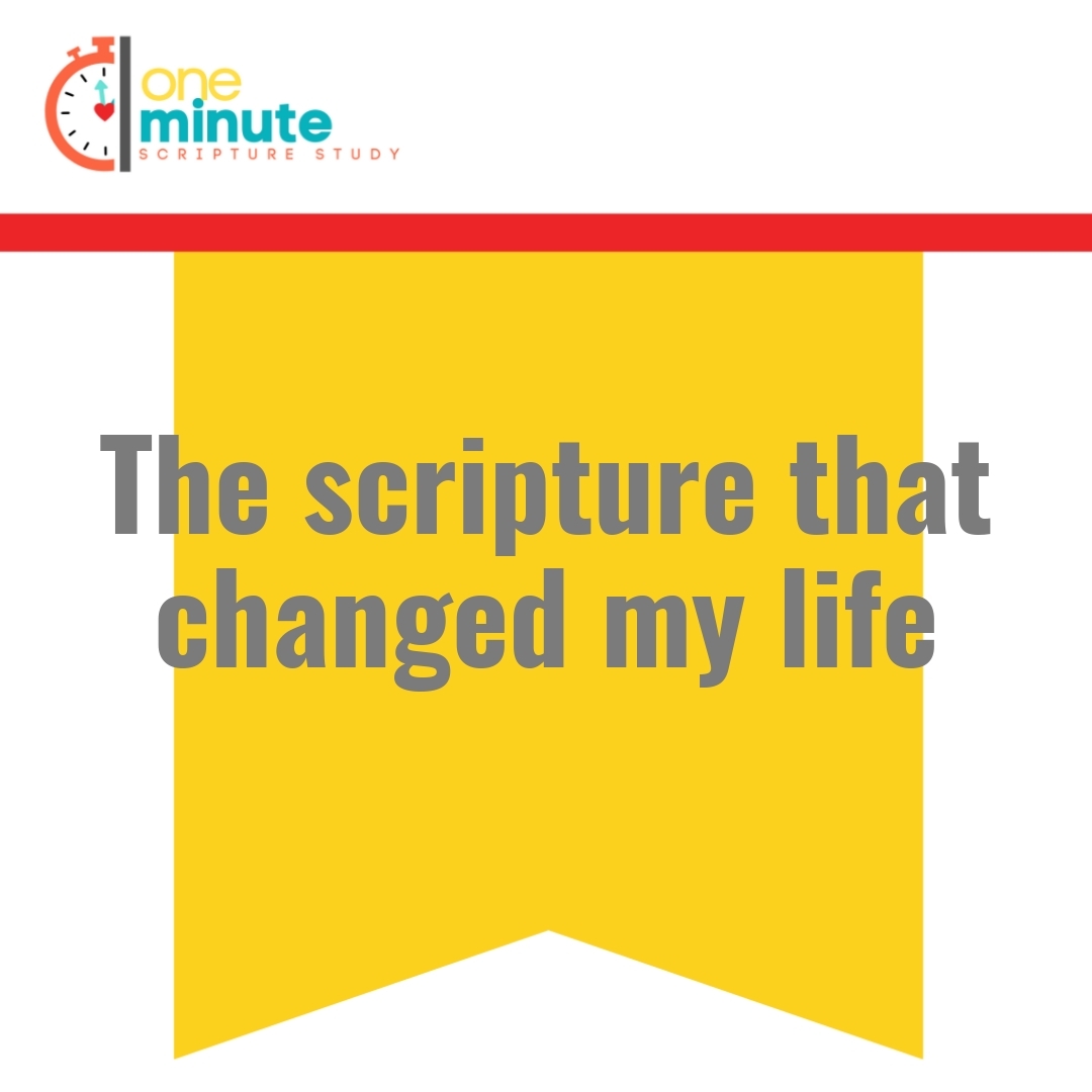 Read more about the article The scripture that changed my life