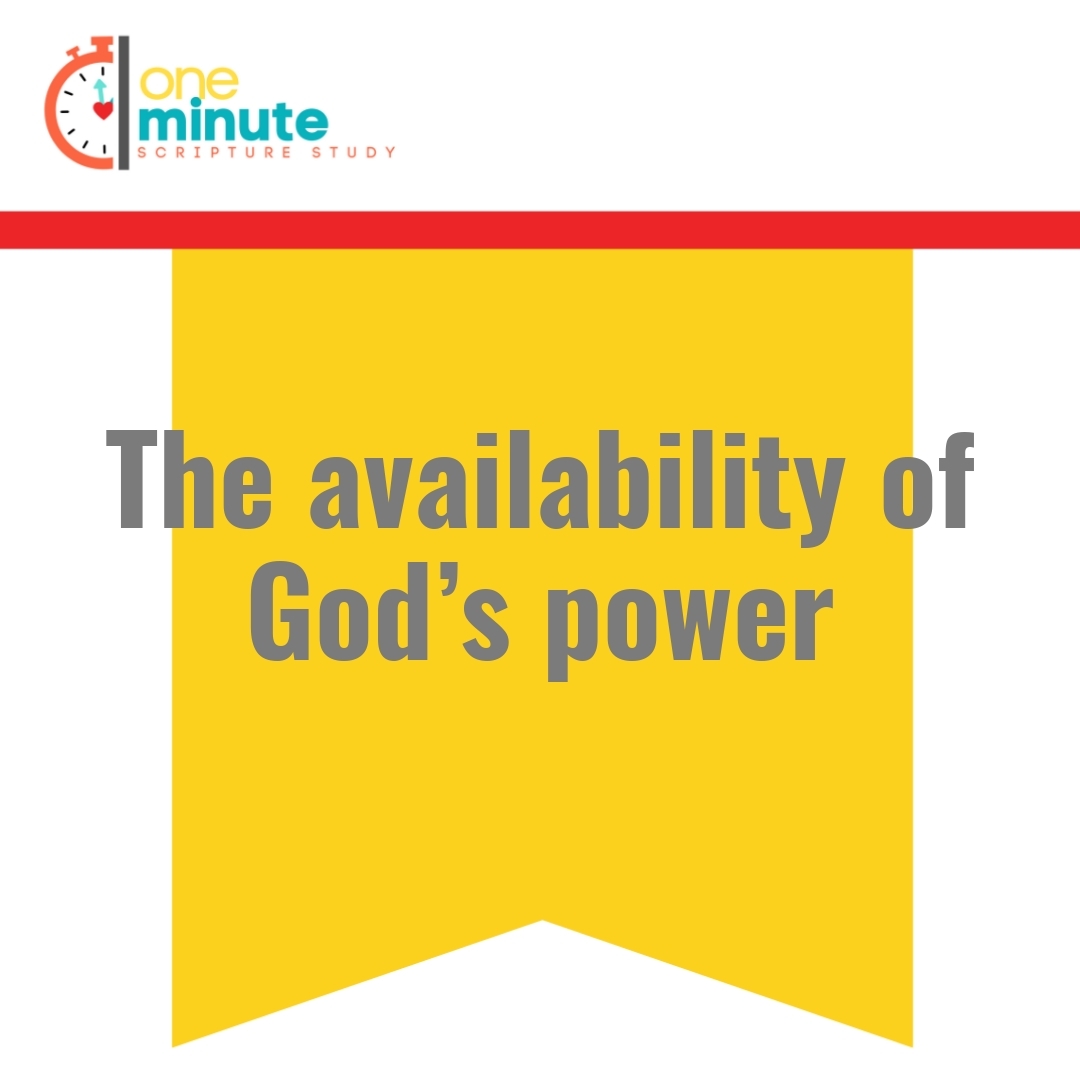 Read more about the article The availability of God’s power