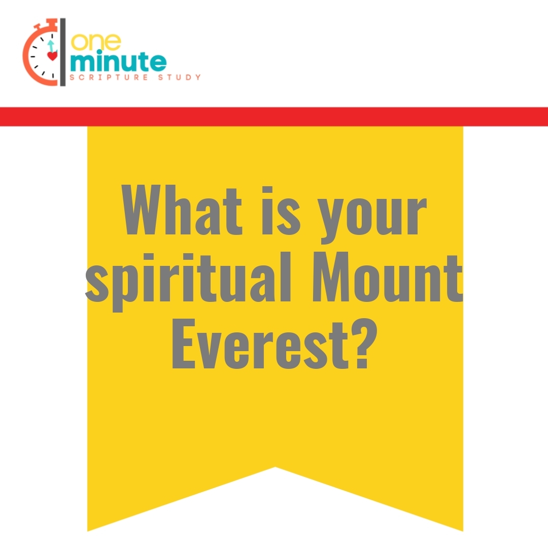Read more about the article What is your spiritual Mount Everest?