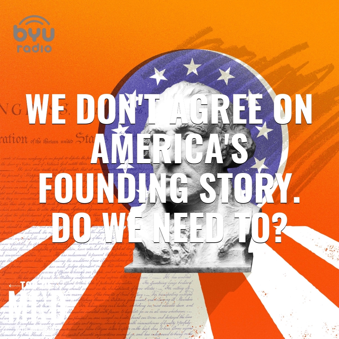 Read more about the article We Don’t Agree on America’s Founding Story. Do We Need To?