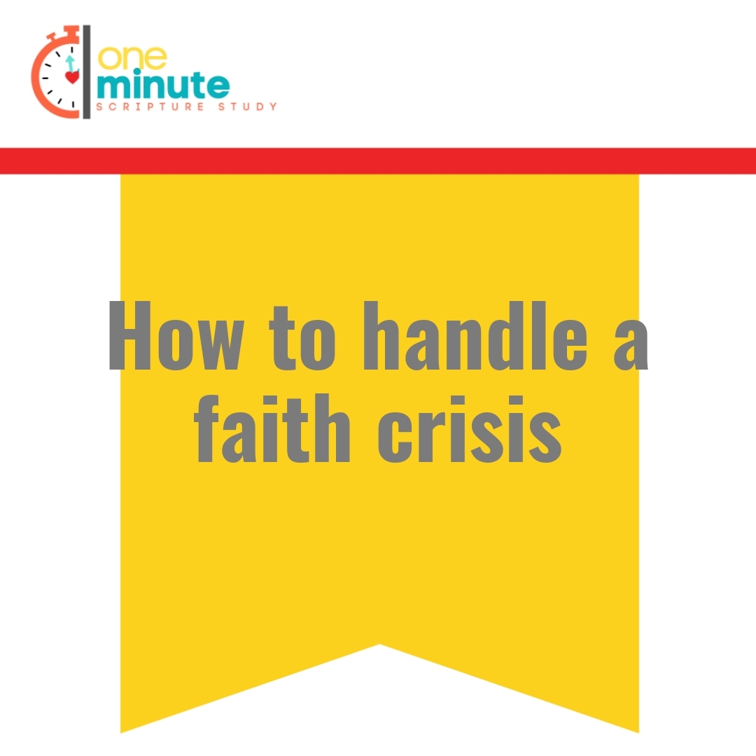 Read more about the article How to handle a faith crisis