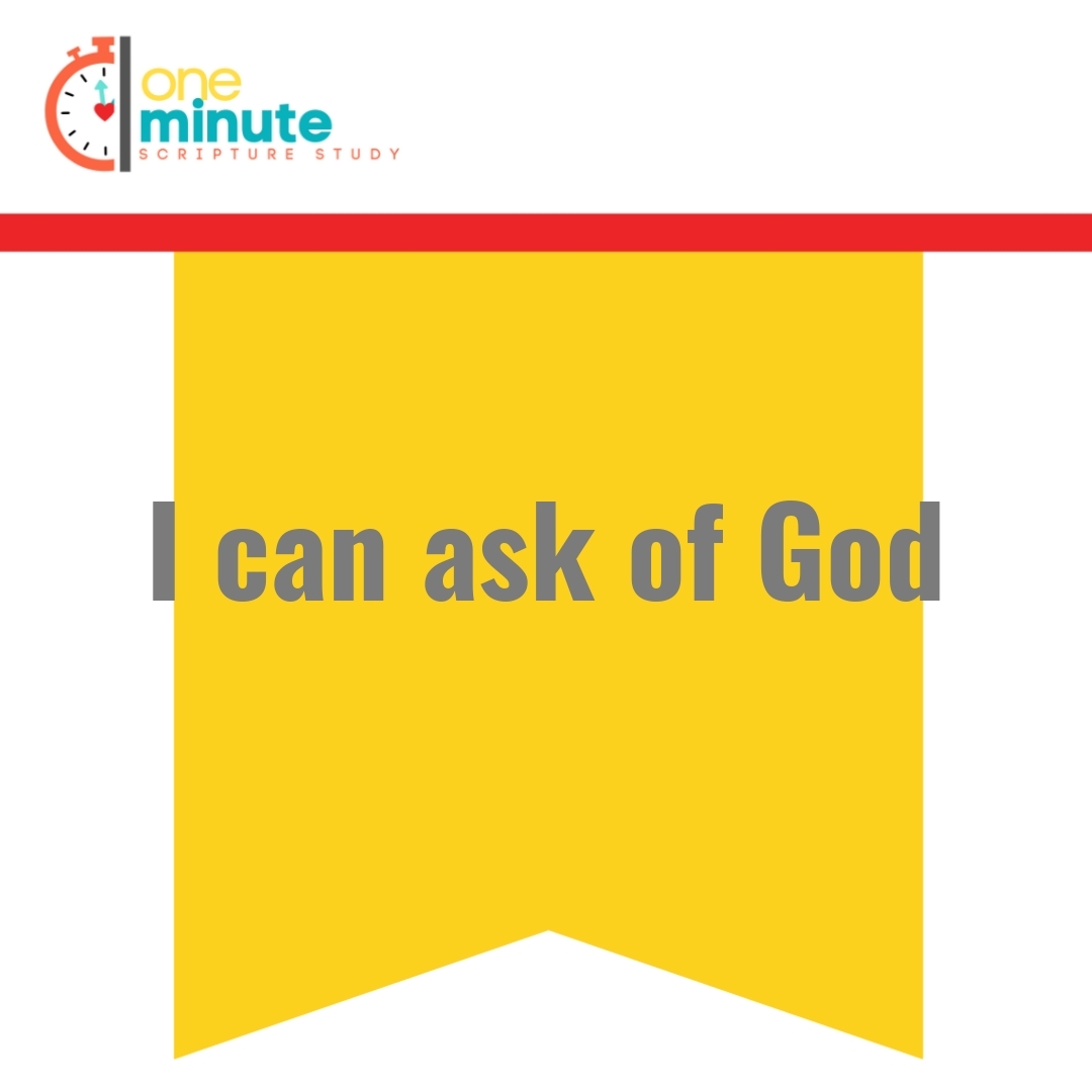Read more about the article I can ask of God