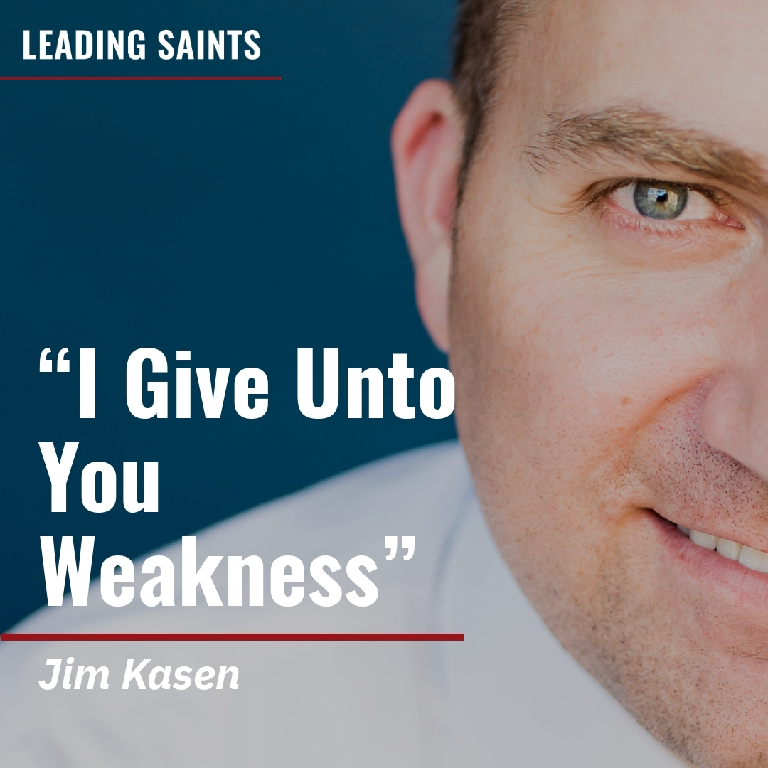 Read more about the article “I Give Unto You Weakness”