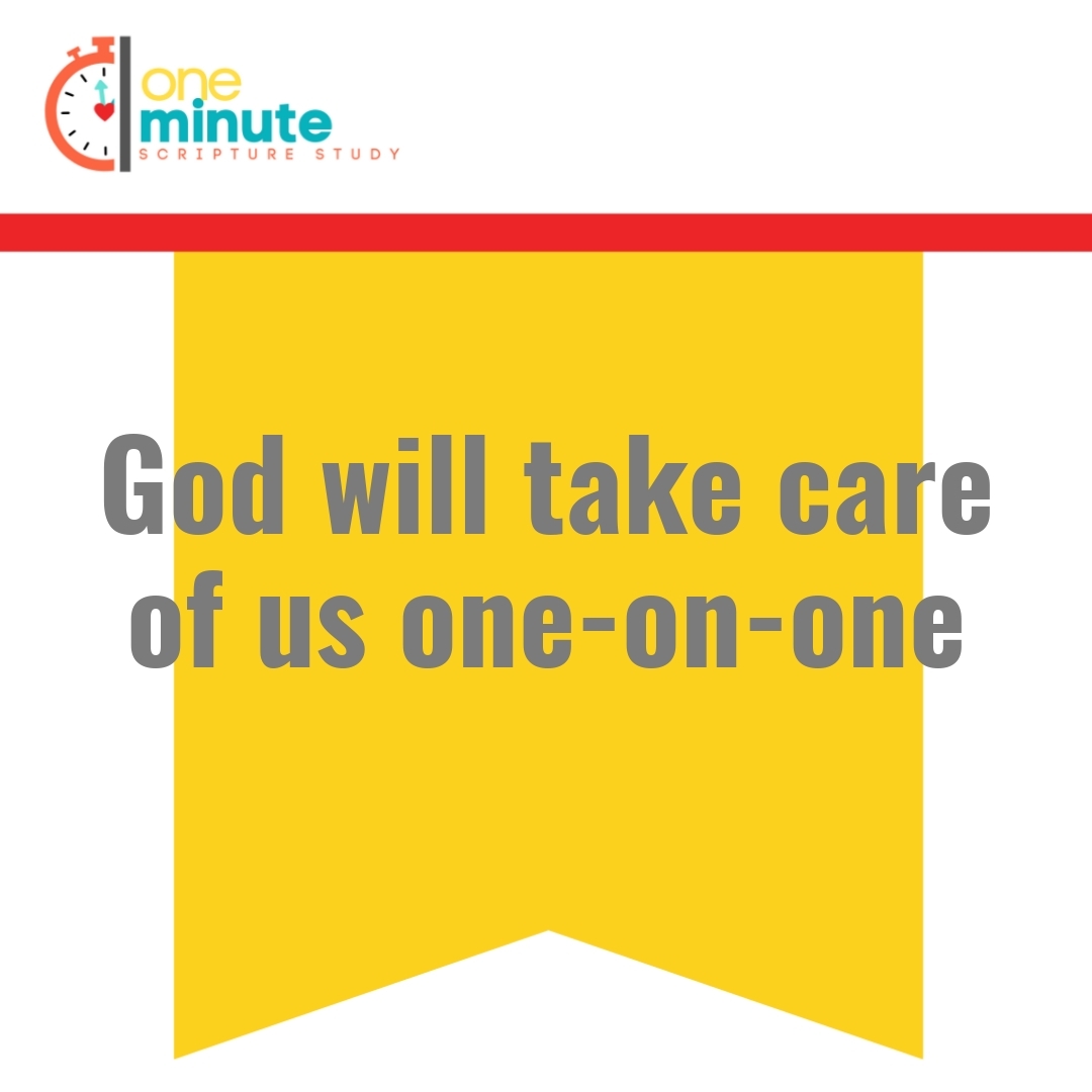 Read more about the article God will take care of us one-on-one
