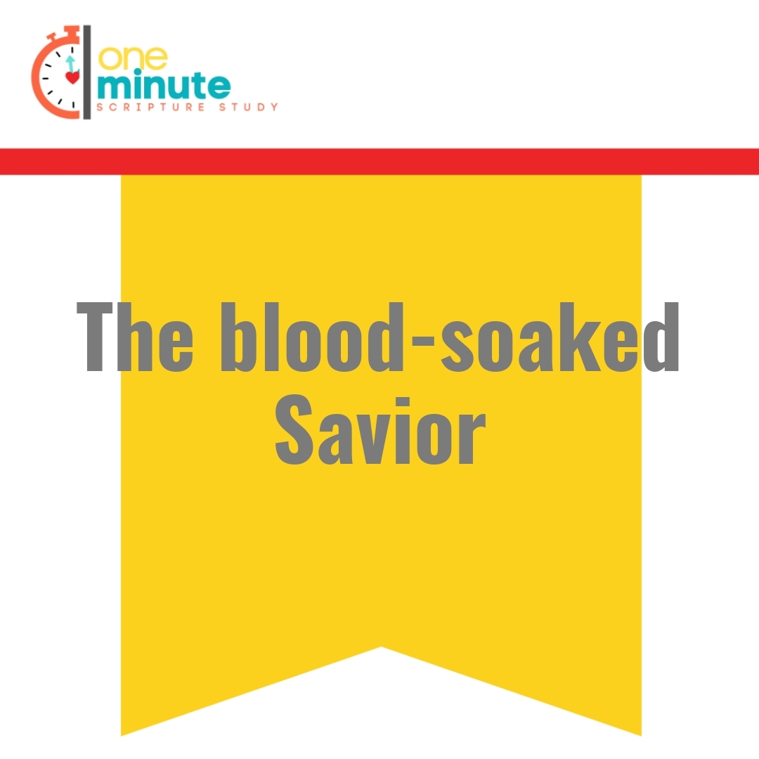 Read more about the article The blood-soaked Savior