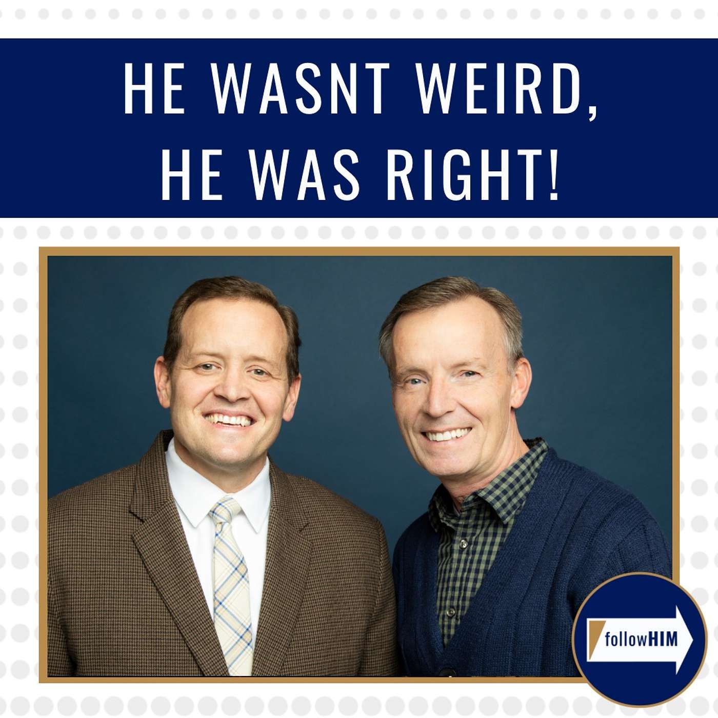 Read more about the article He wasn’t weird, he was right