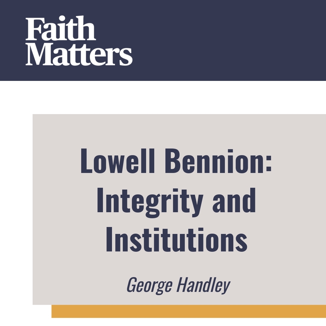 Read more about the article Lowell Bennion: Integrity and Institutions