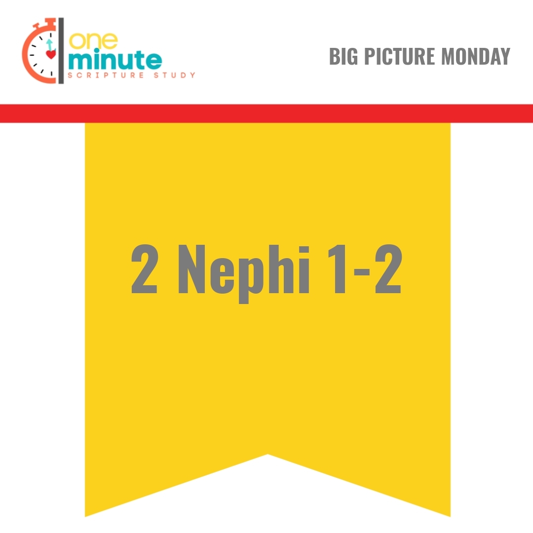 Read more about the article 2 Nephi 1-2