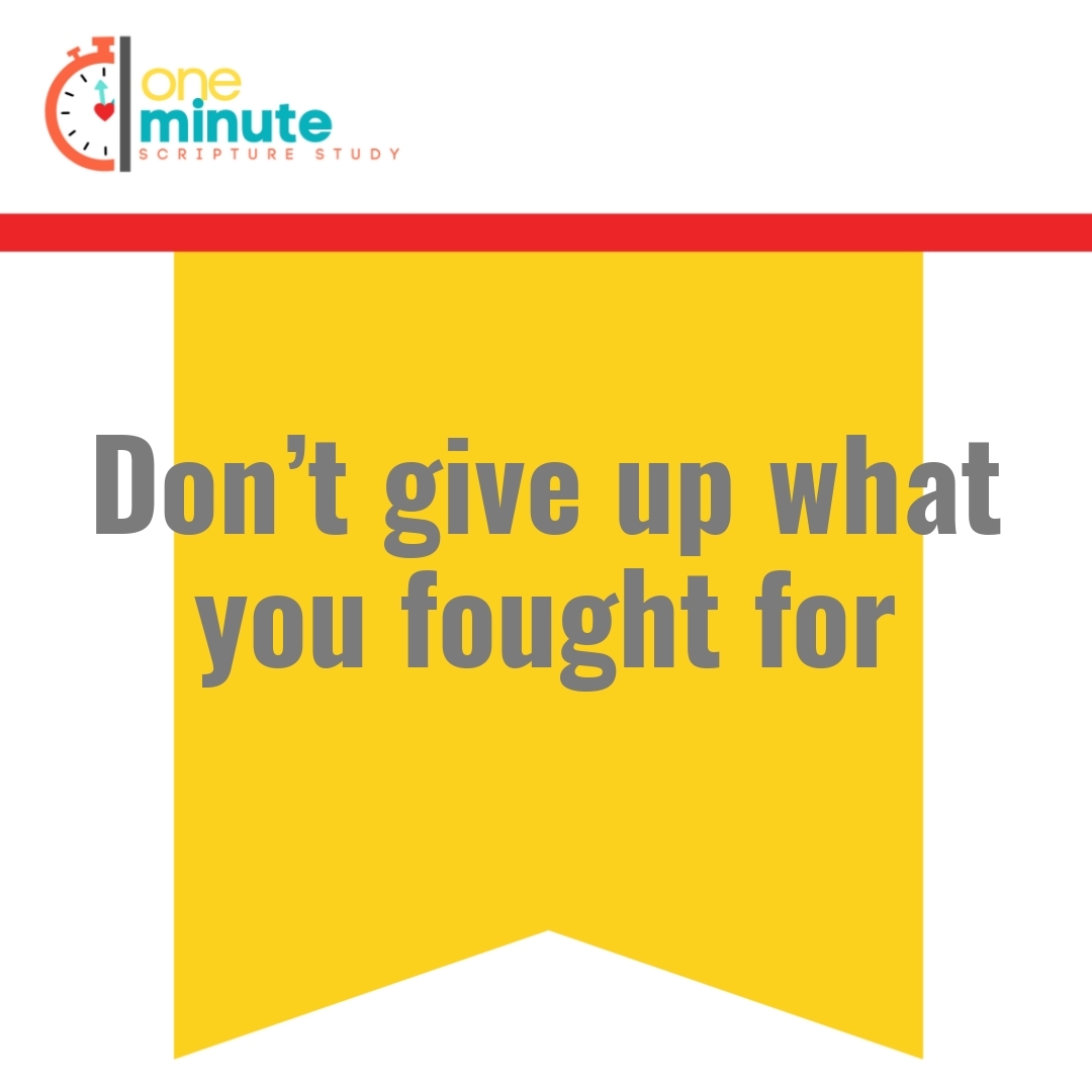 Read more about the article Don’t give up what you fought for