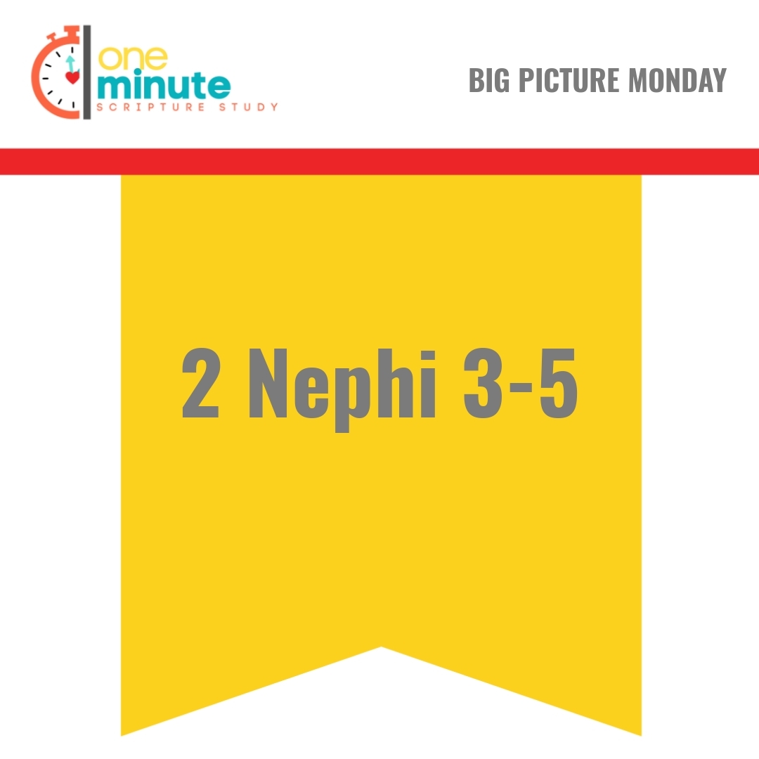 Read more about the article 2 Nephi 3-5