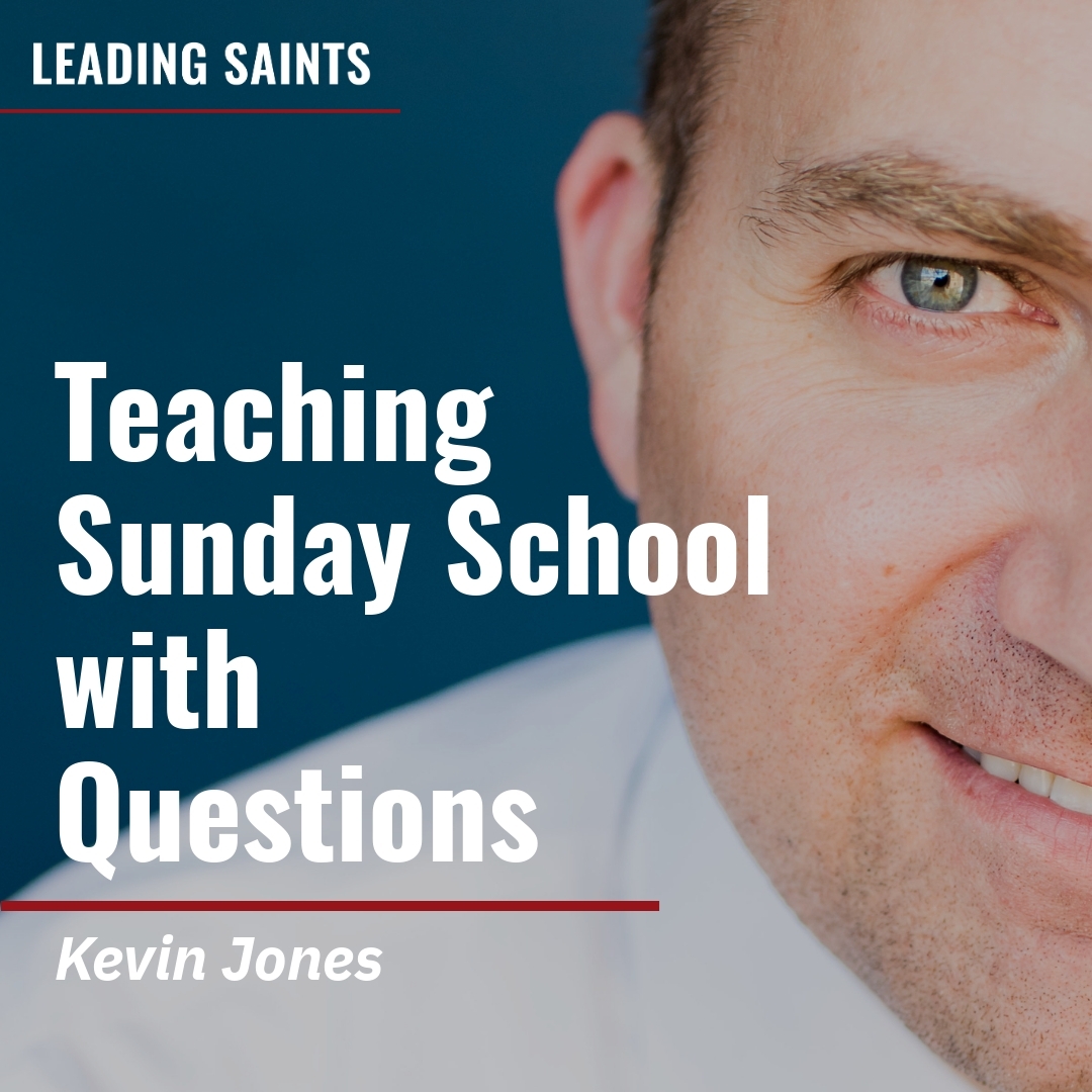 Read more about the article Teaching Sunday School with Questions
