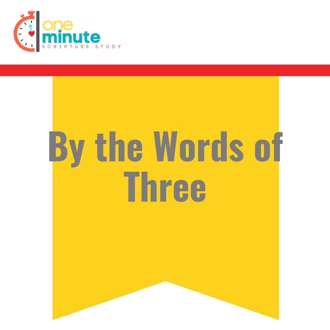 Read more about the article By the Words of Three