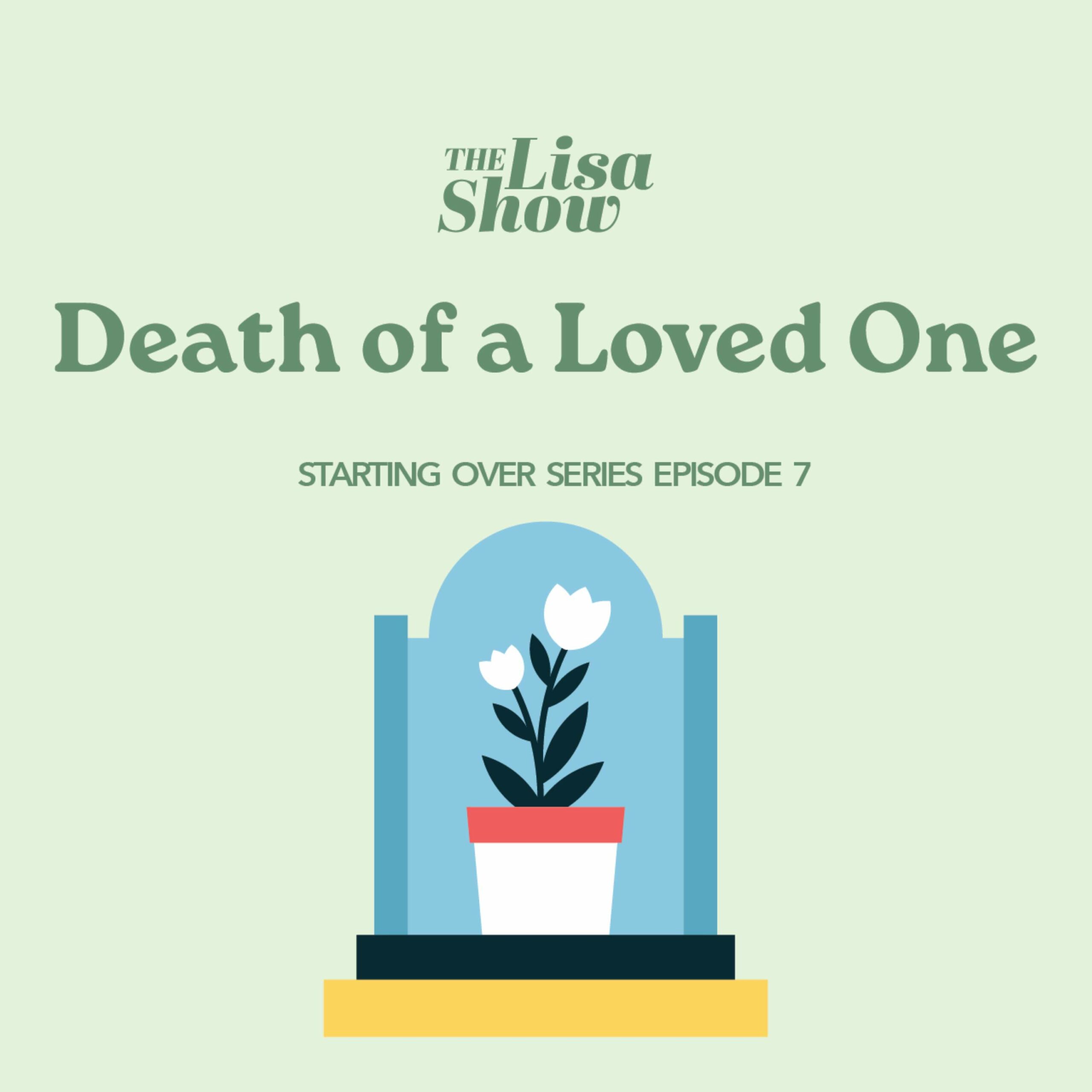 Read more about the article Death of a Loved One