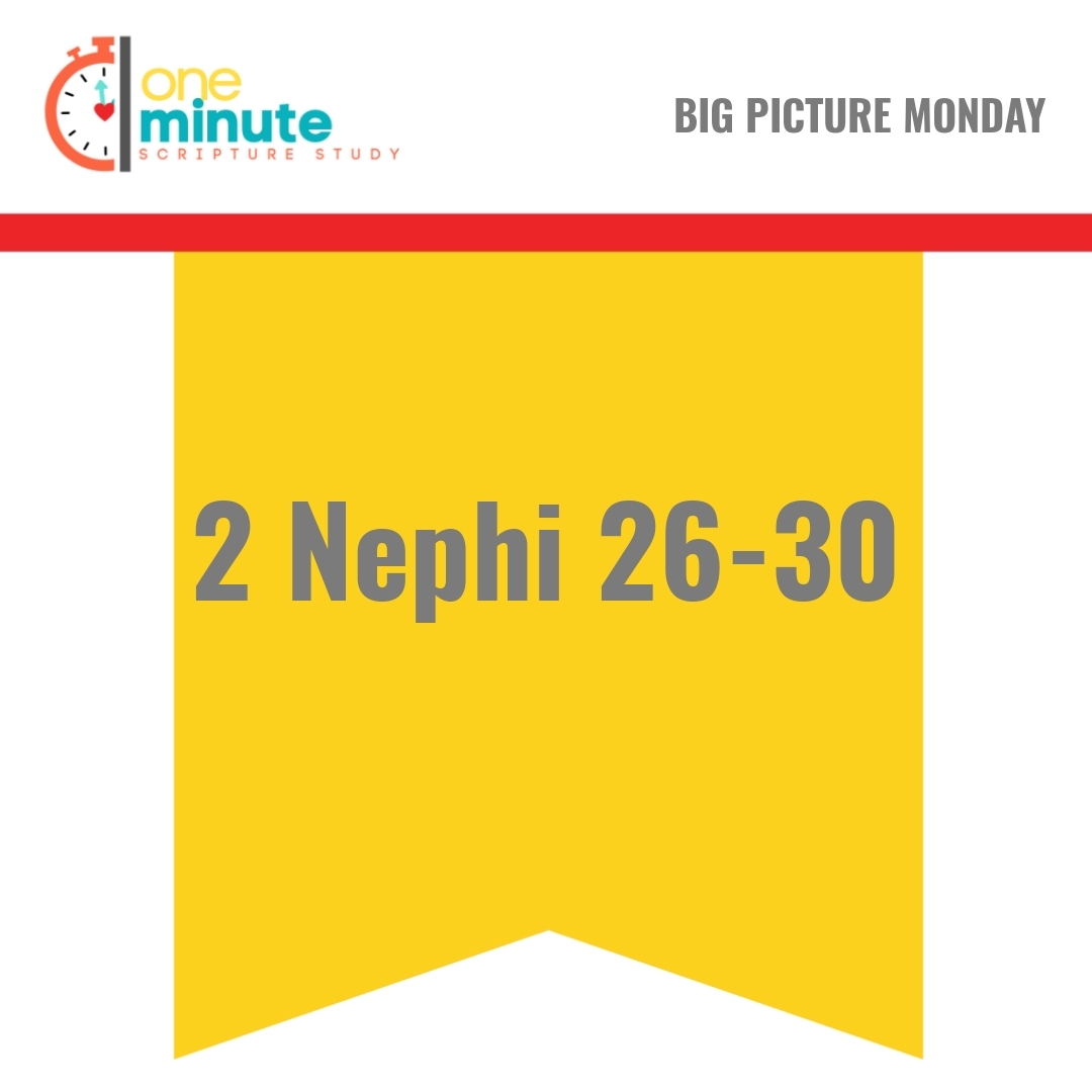 Read more about the article 2 Nephi 26-30