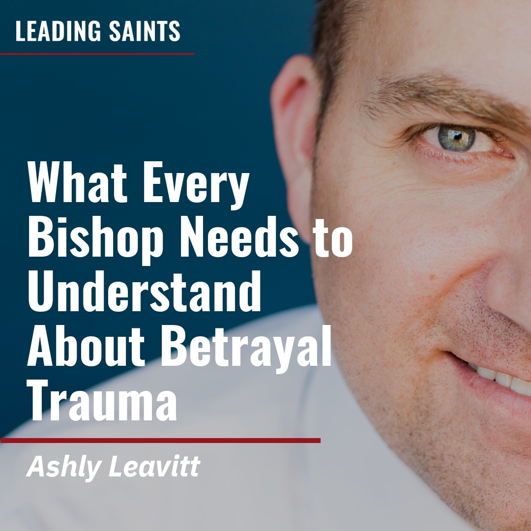 Read more about the article What Every Bishop Needs to Understand About Betrayal Trauma