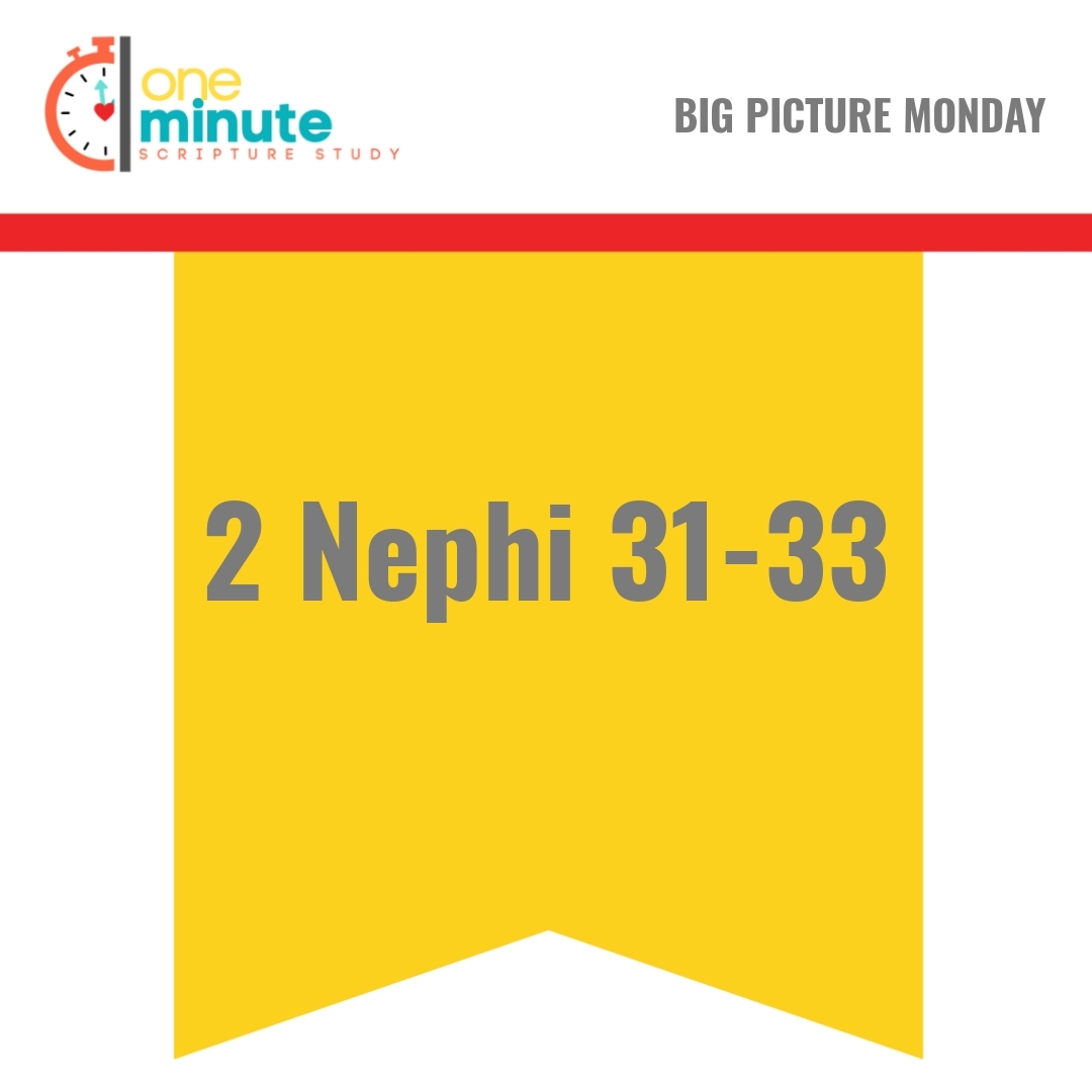 Read more about the article 2 Nephi 31-33