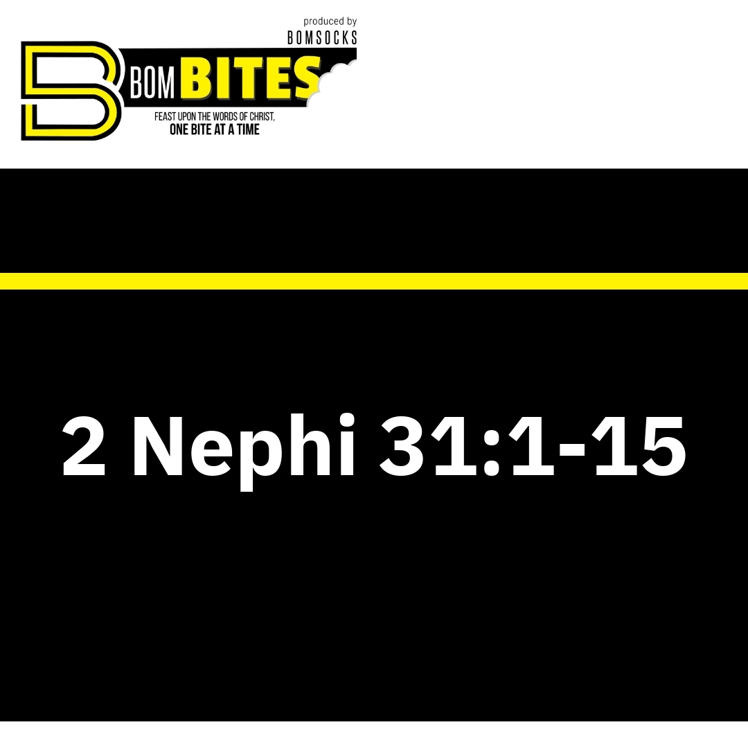 Read more about the article 2 Nephi 31:1-15