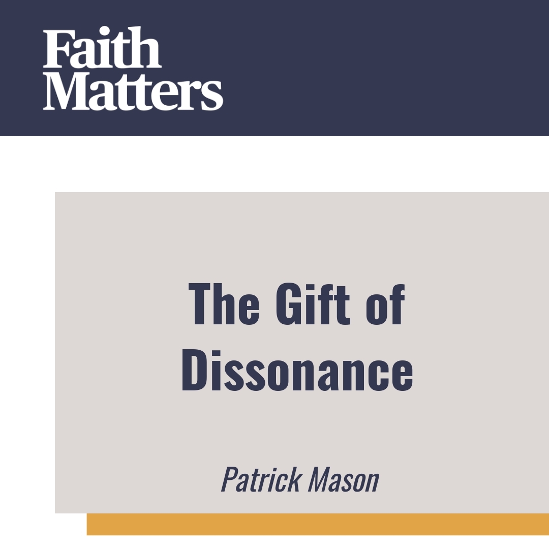 Read more about the article The Gift of Dissonance