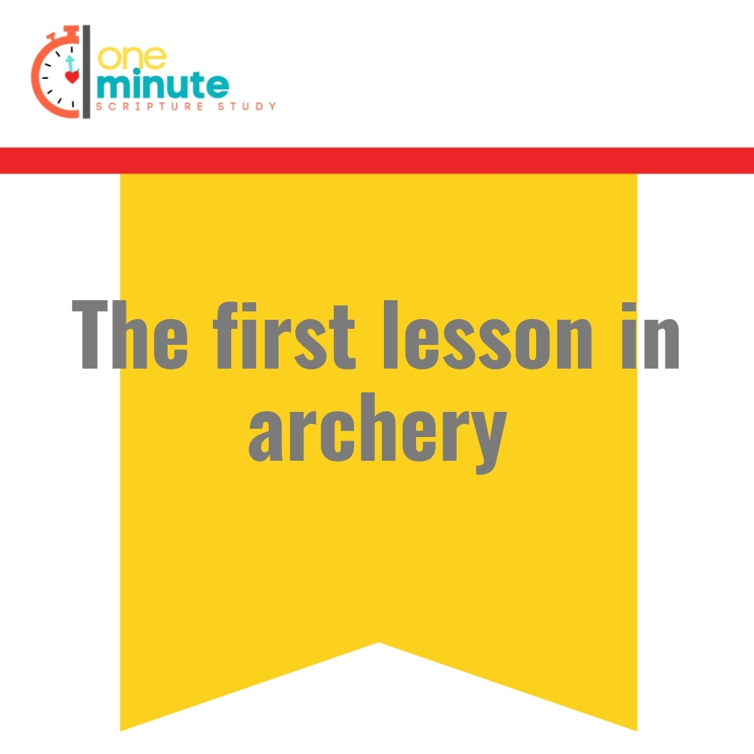 Read more about the article The first lesson in archery