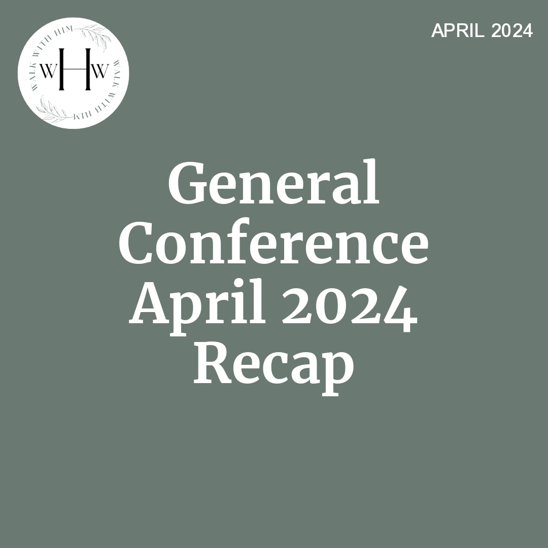 Read more about the article General Conference April 2024 Recap