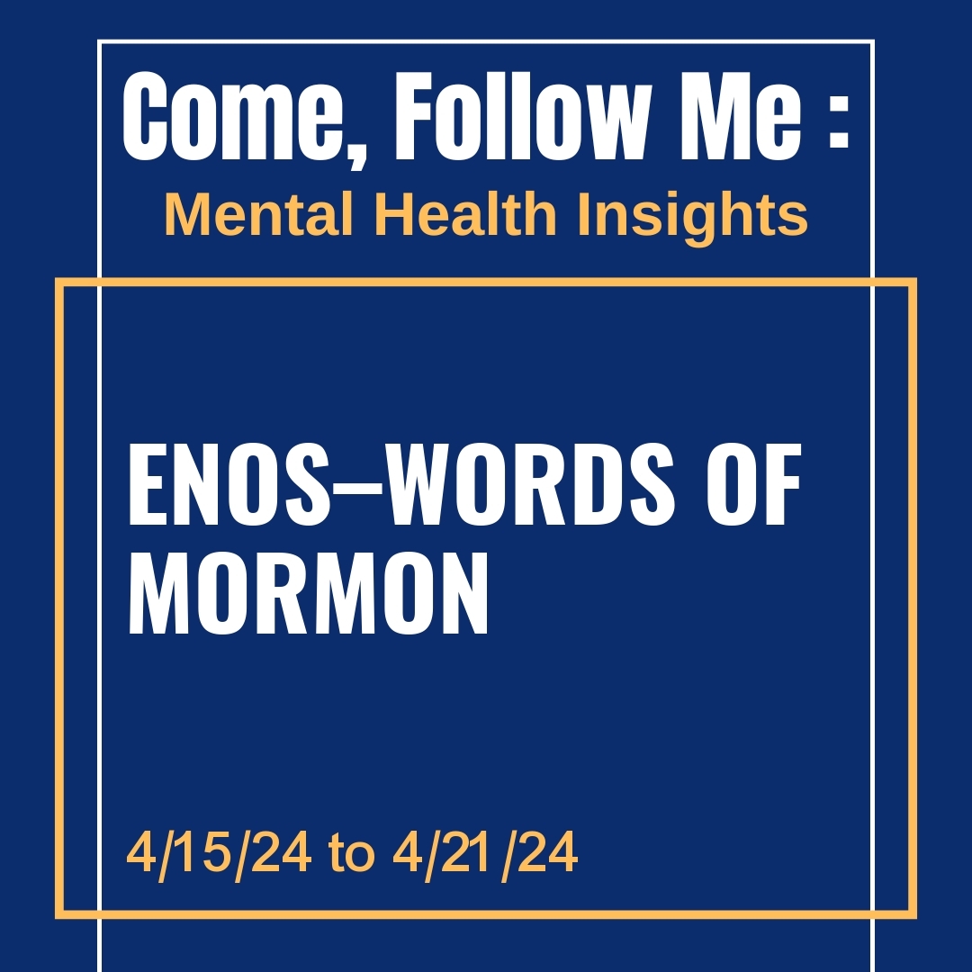 Read more about the article Enos–Words of Mormon