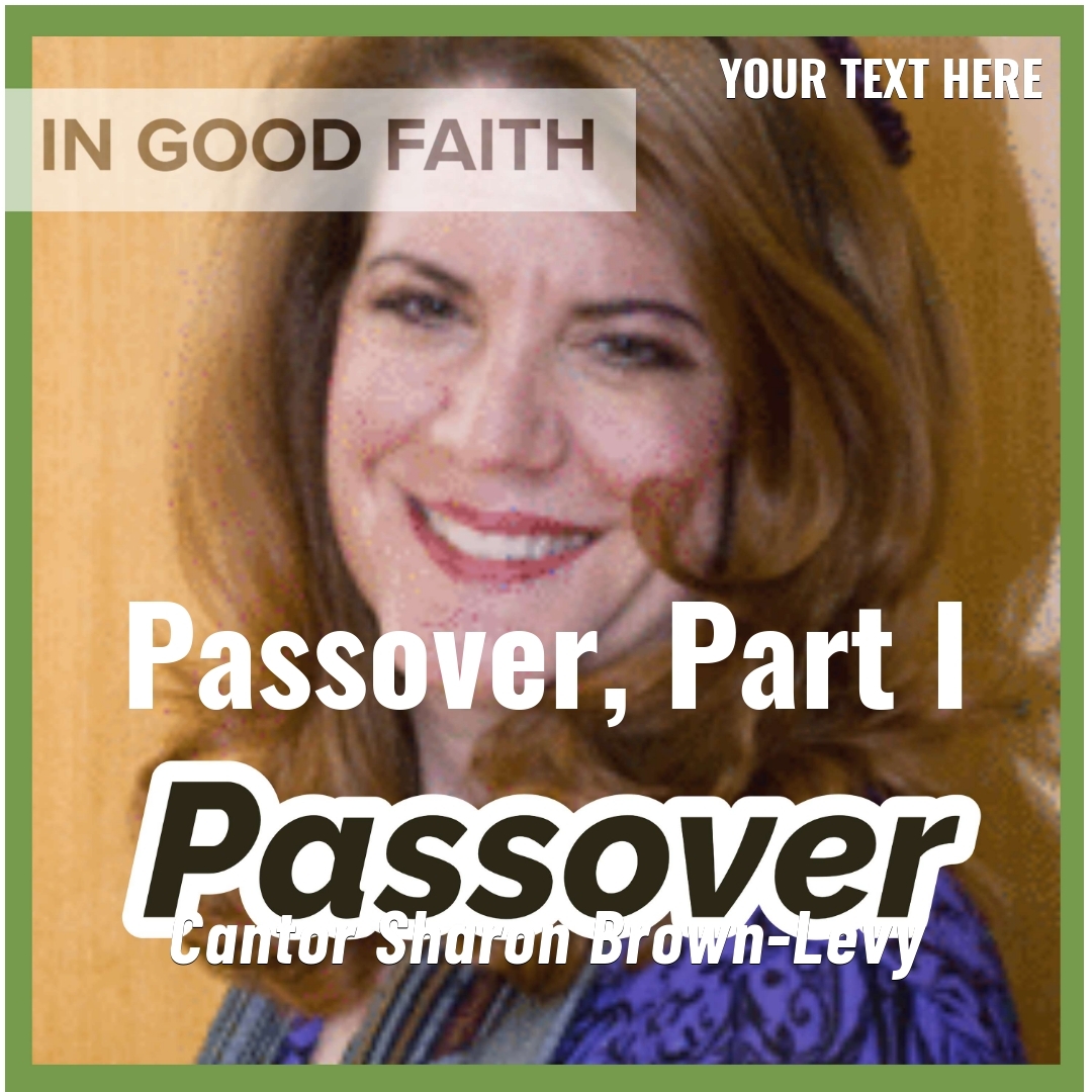 Read more about the article Passover, Part I