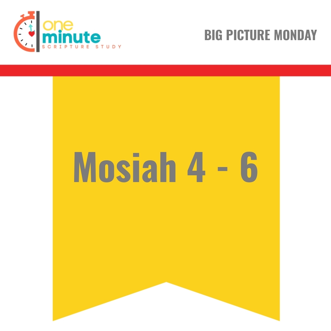 Read more about the article Mosiah 4 – 6