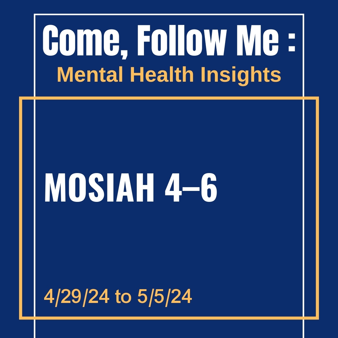 Read more about the article Mosiah 4–6