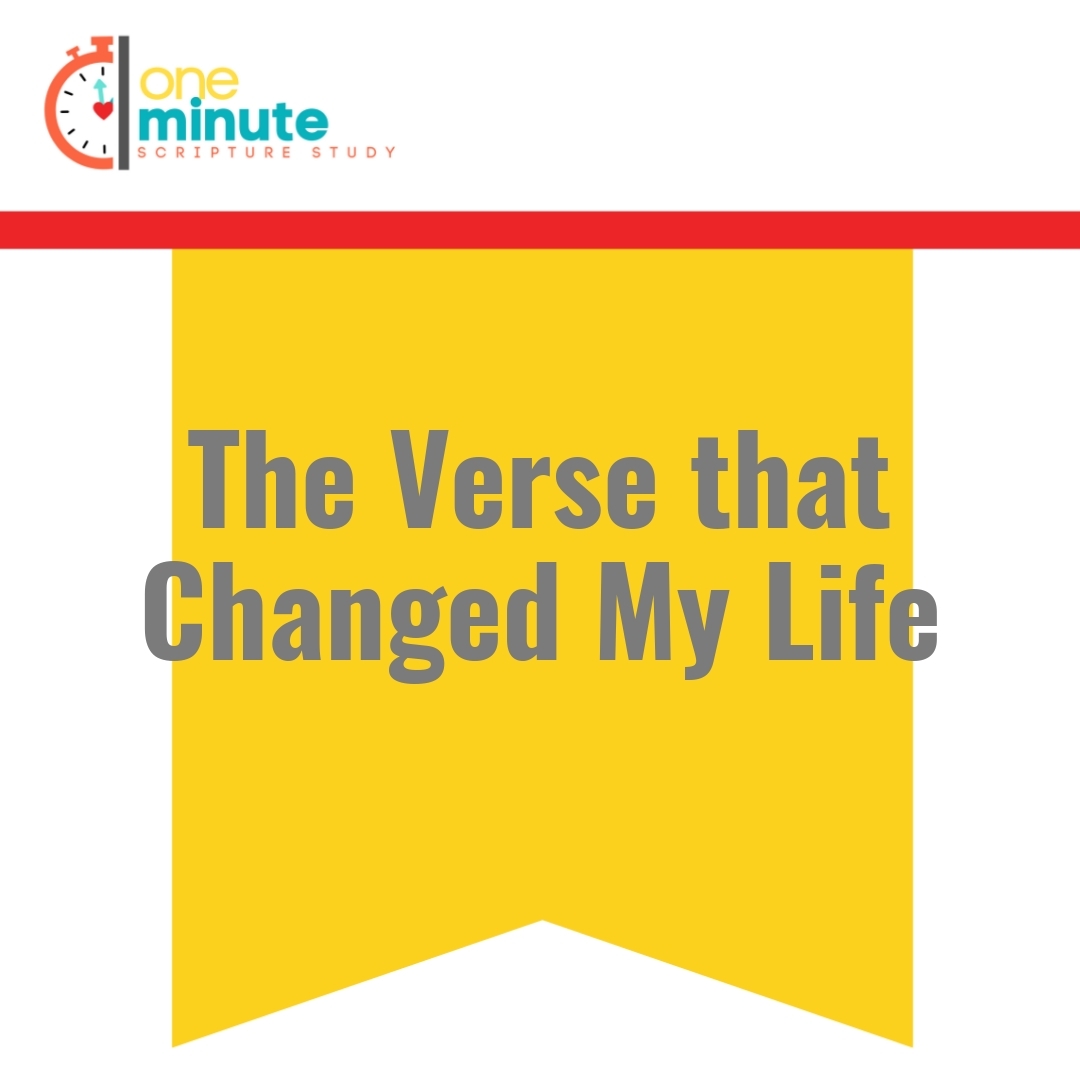 Read more about the article The Verse that Changed My Life
