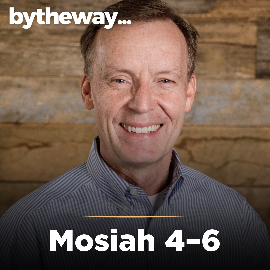 Read more about the article Mosiah 4–6