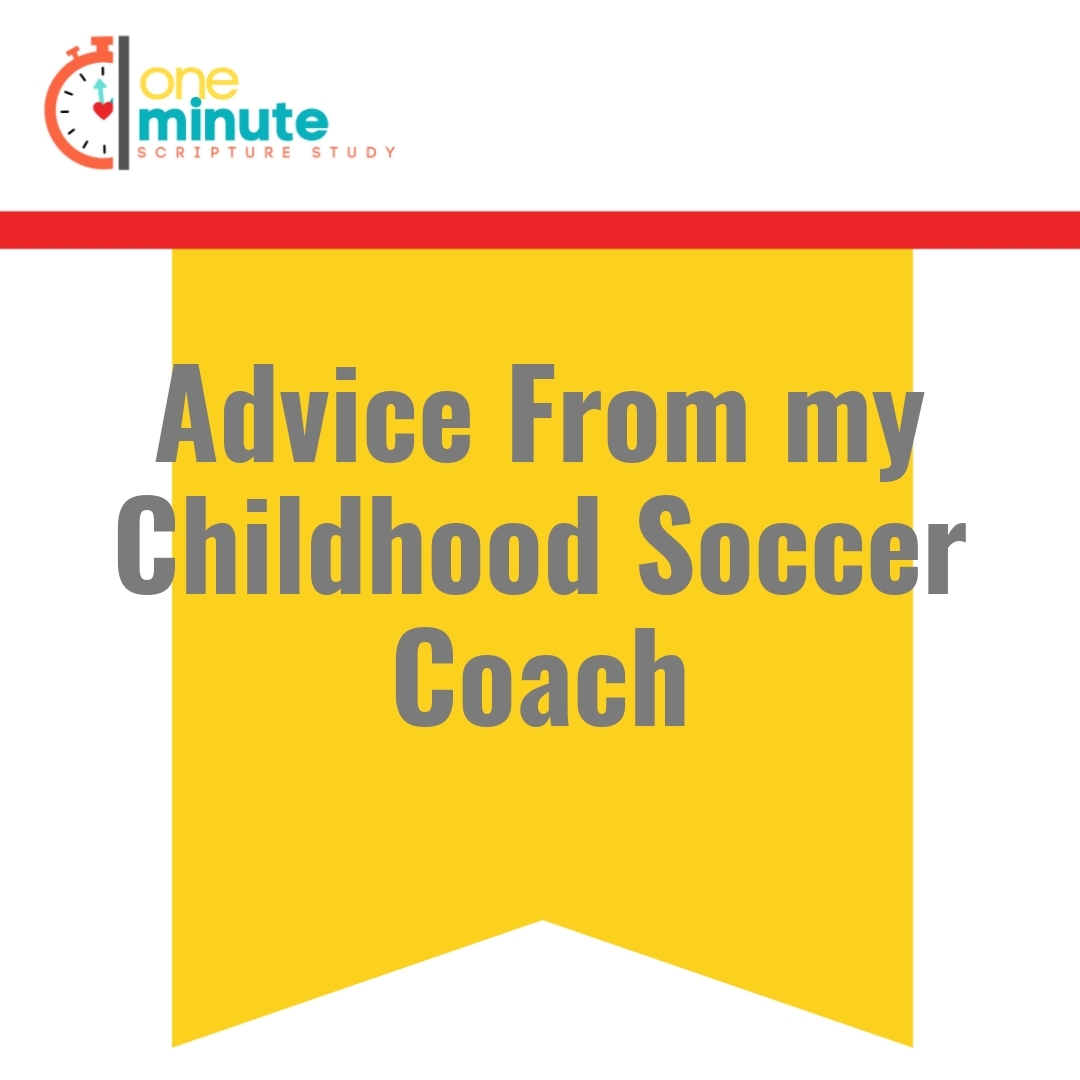 Read more about the article Advice From my Childhood Soccer Coach