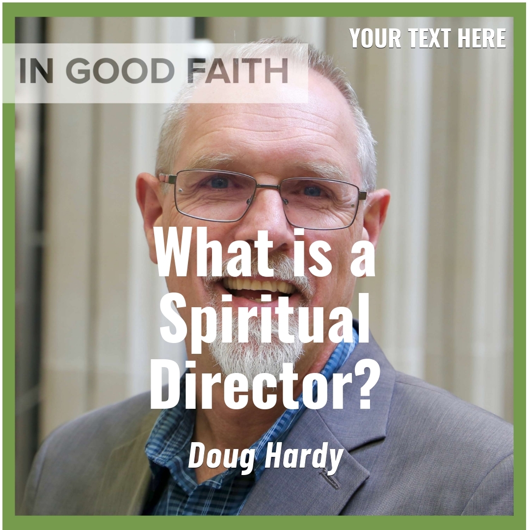 Read more about the article What is a Spiritual Director?