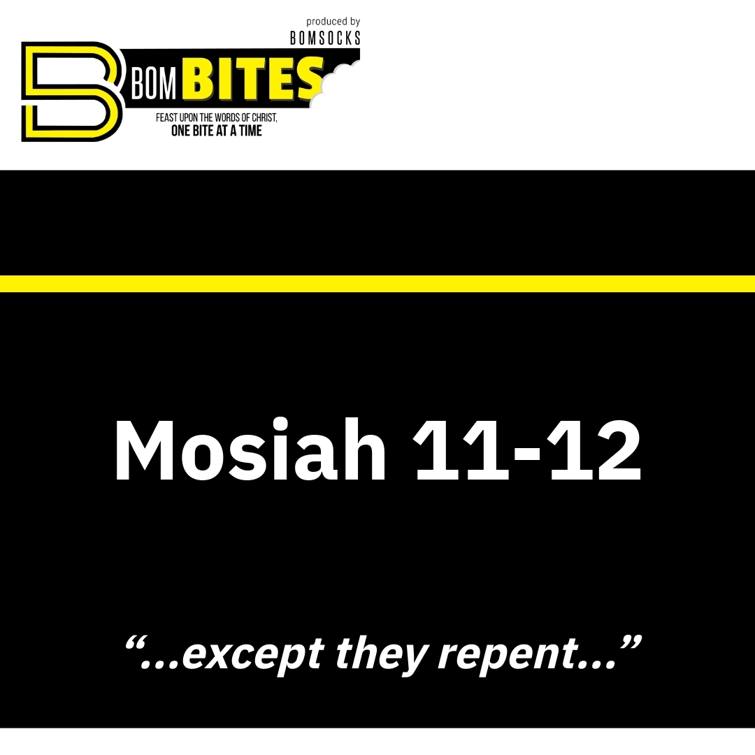 Read more about the article Mosiah 11-12