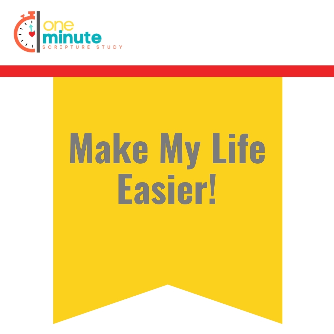 Read more about the article Make My Life Easier!