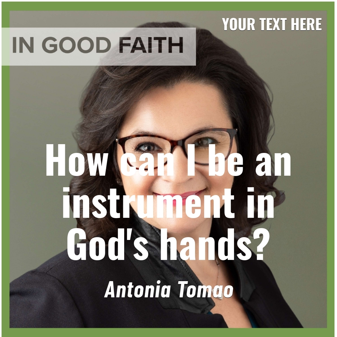 Read more about the article How can I be an instrument in God’s hands?