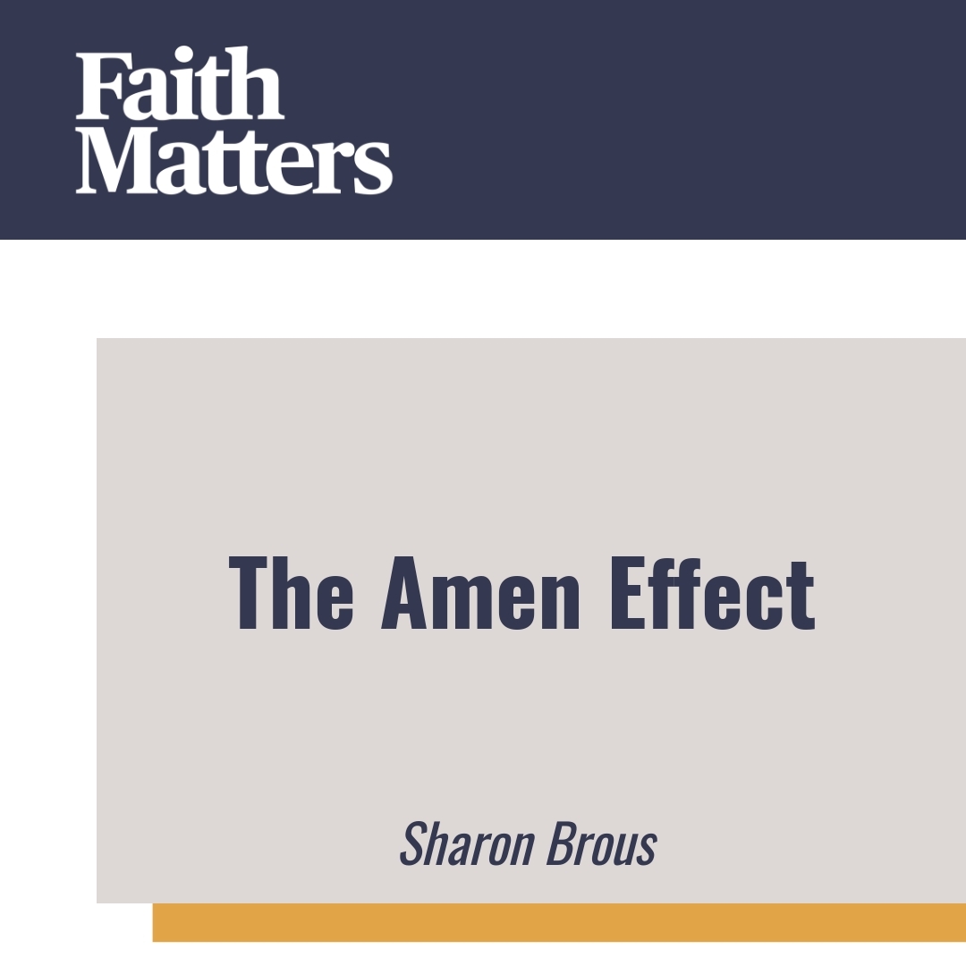 Read more about the article The Amen Effect