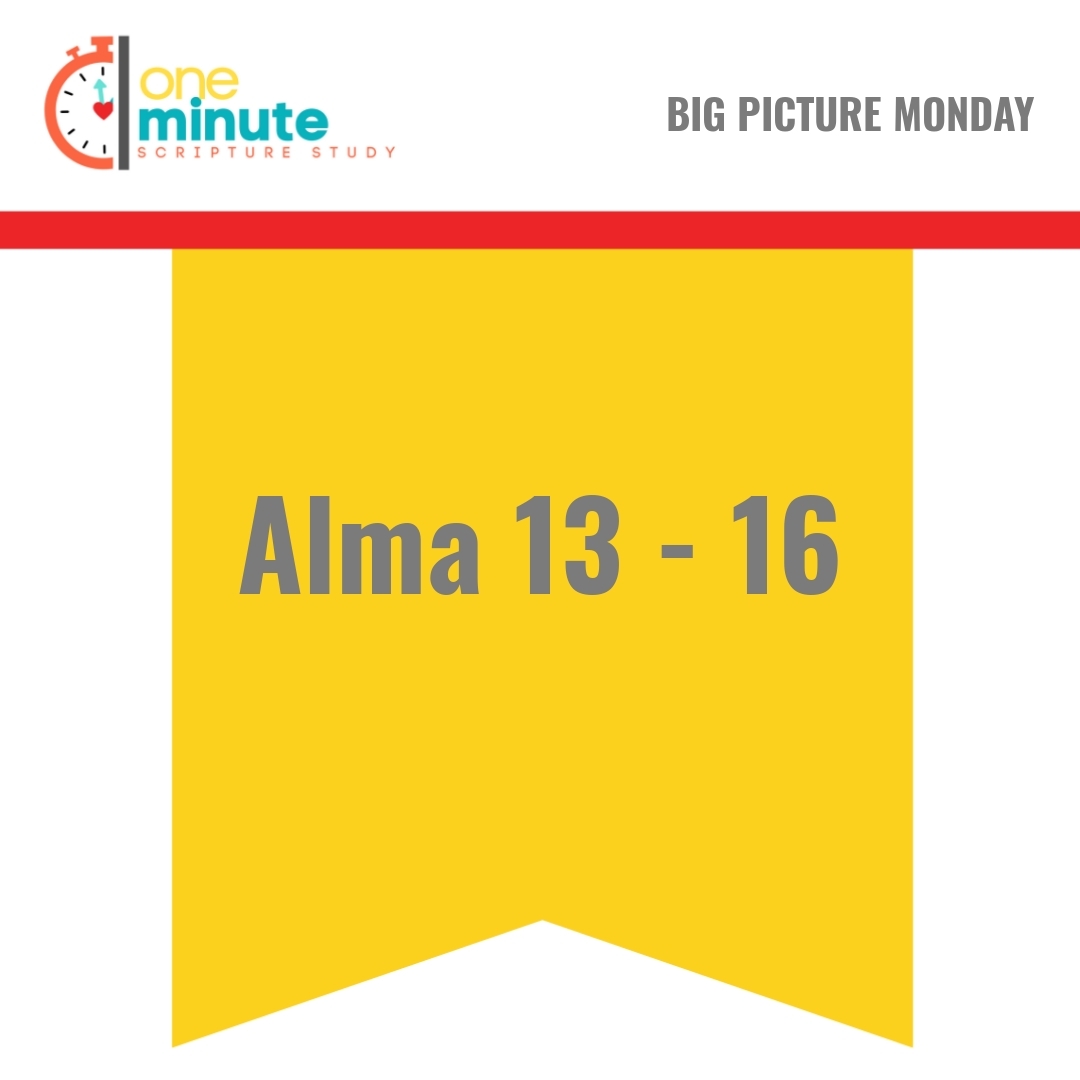 Read more about the article Alma 13 – 16