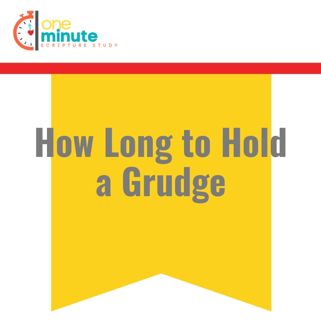 Read more about the article How Long to Hold a Grudge