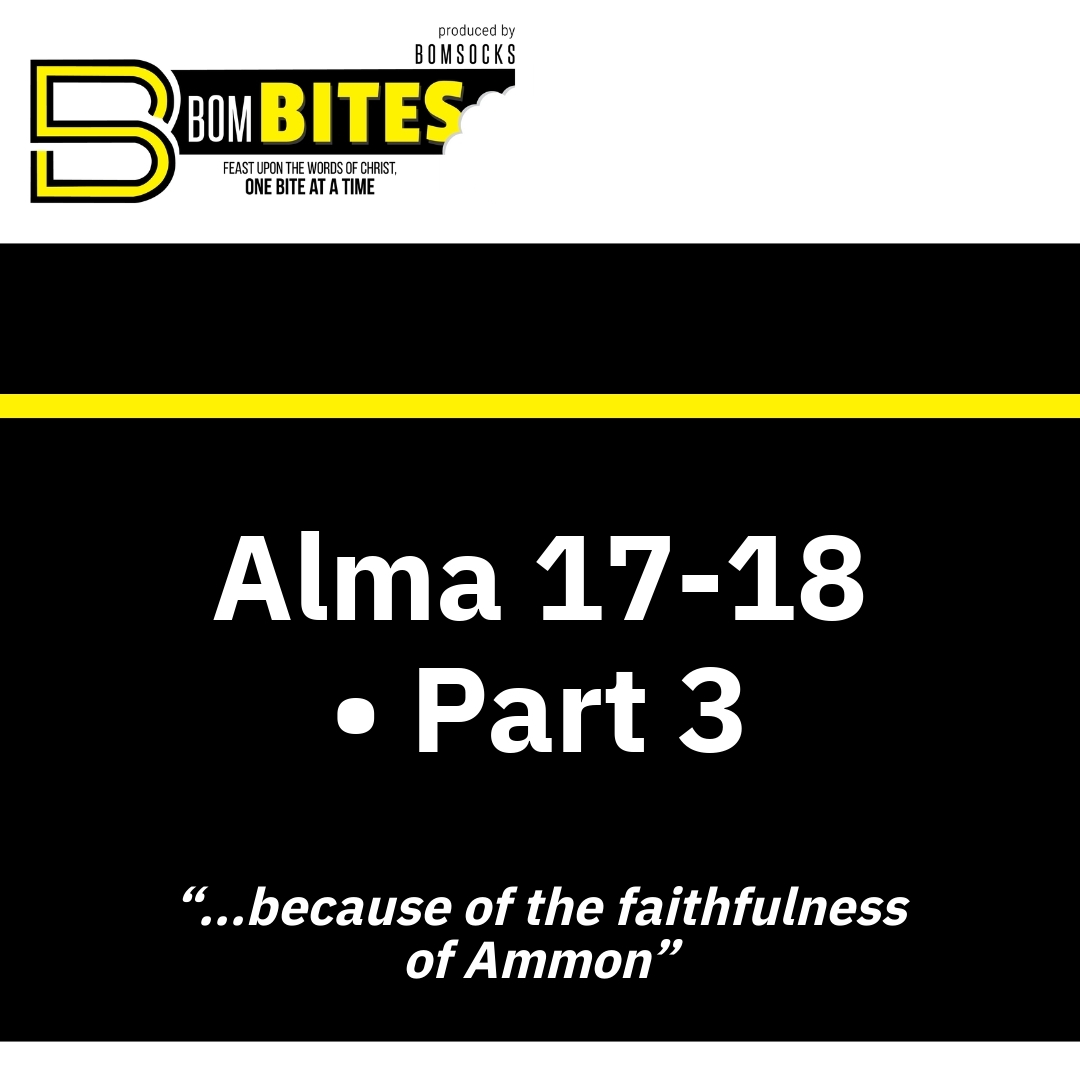 Read more about the article Alma 17-18 • Part 3