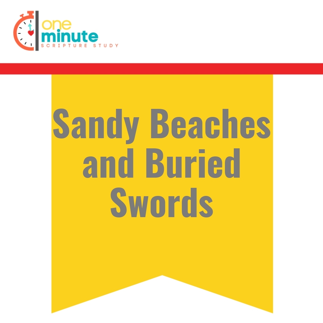 Read more about the article Sandy Beaches and Buried Swords