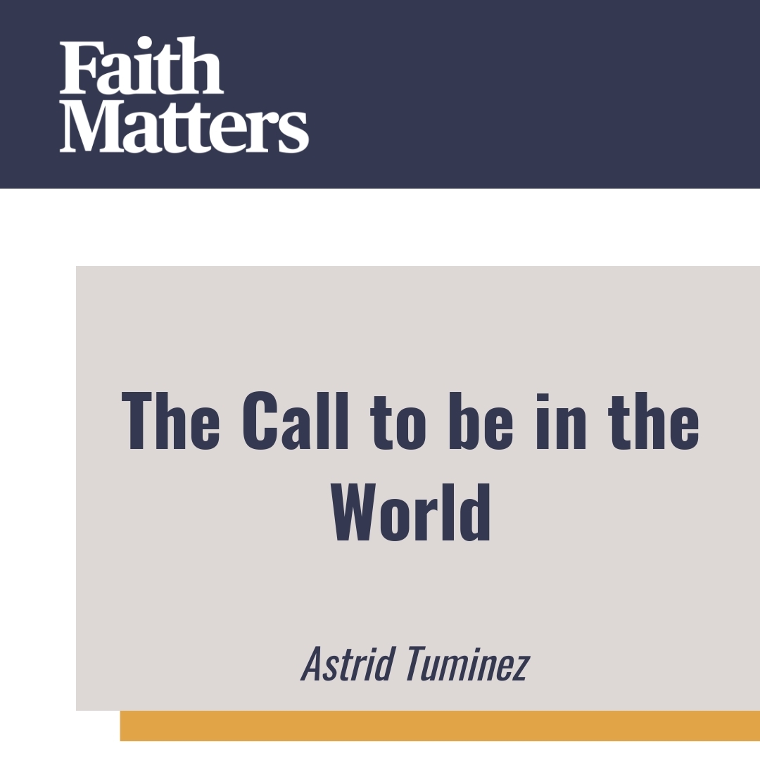 Read more about the article The Call to be in the World