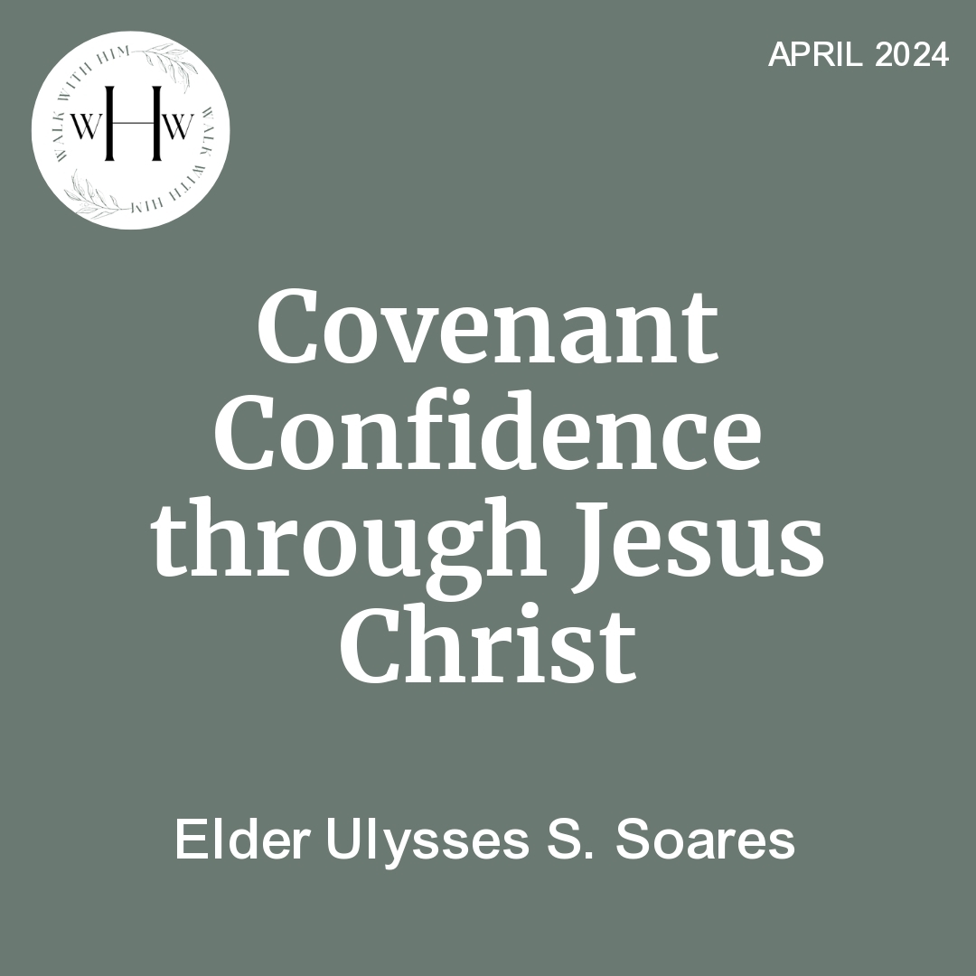 Read more about the article Covenant Confidence through Jesus Christ