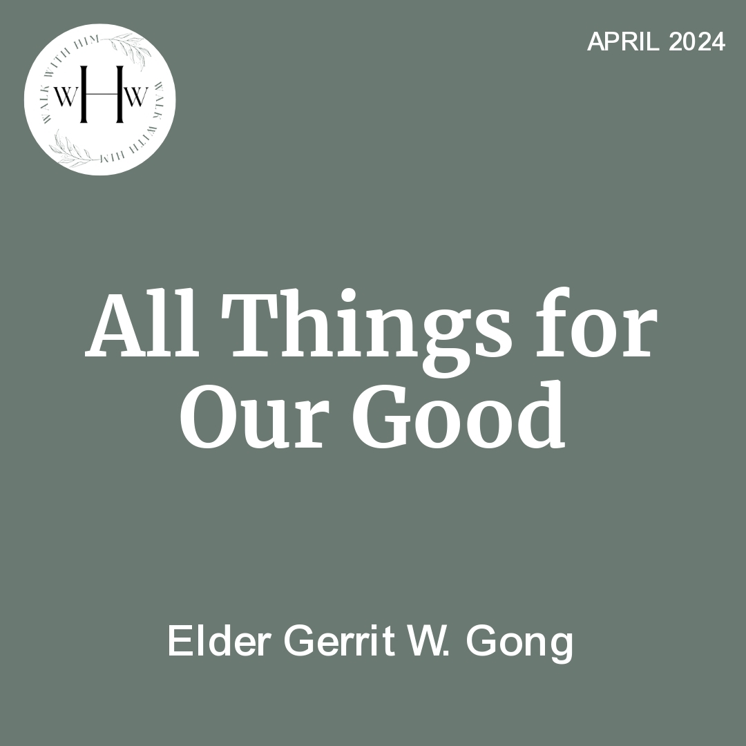 Read more about the article All Things for Our Good