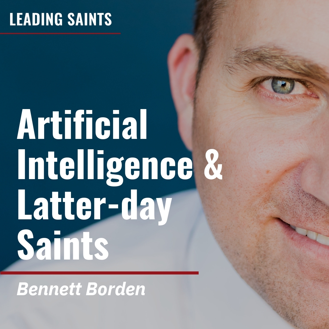 Read more about the article Artificial Intelligence & Latter-day Saints