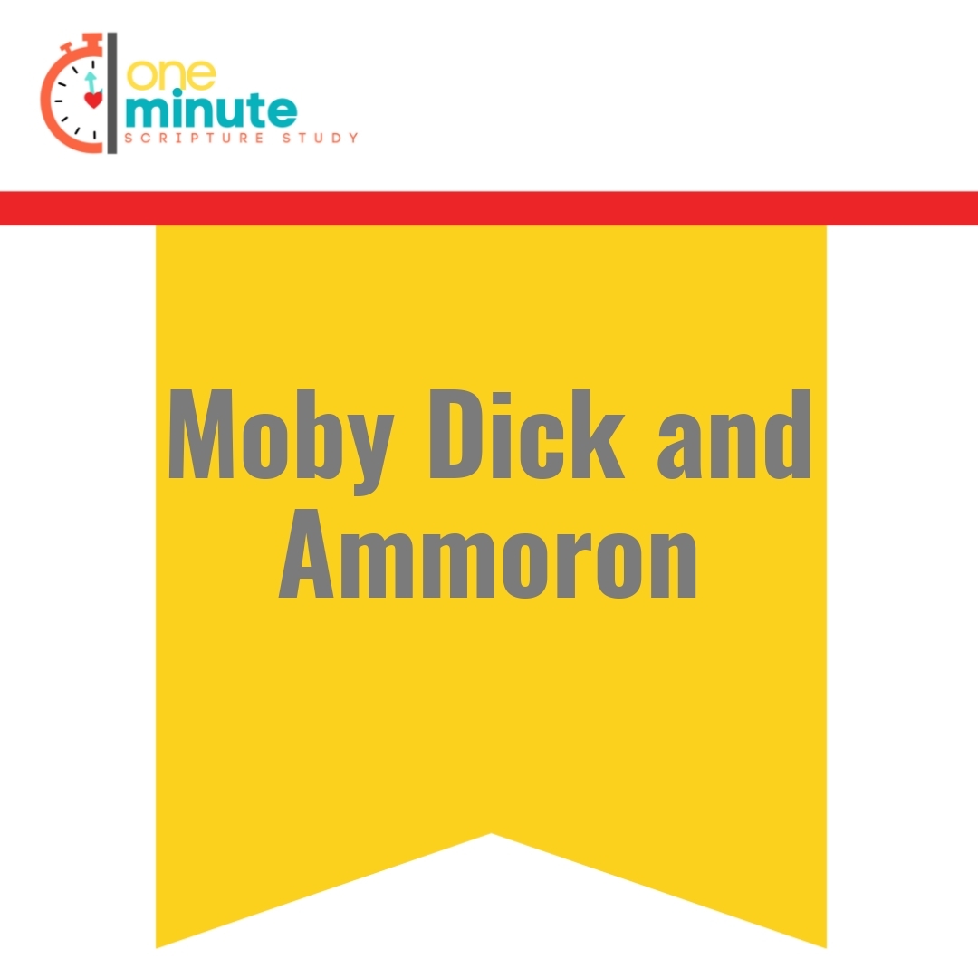 Read more about the article Moby Dick and Ammoron
