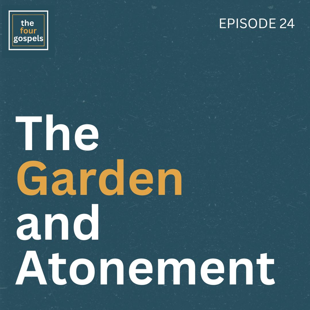 Read more about the article The Garden and Atonement