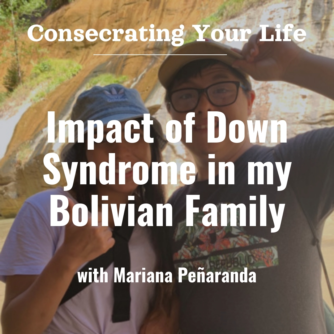 Read more about the article Impact of Down Syndrome in my Bolivian Family